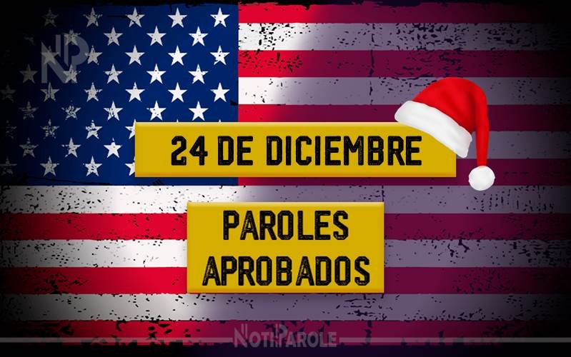 Paroles Aprobados 24 de diciembre (Cuba) NotiParole